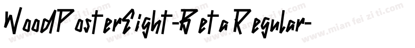 WoodPosterEight-Beta Regular字体转换